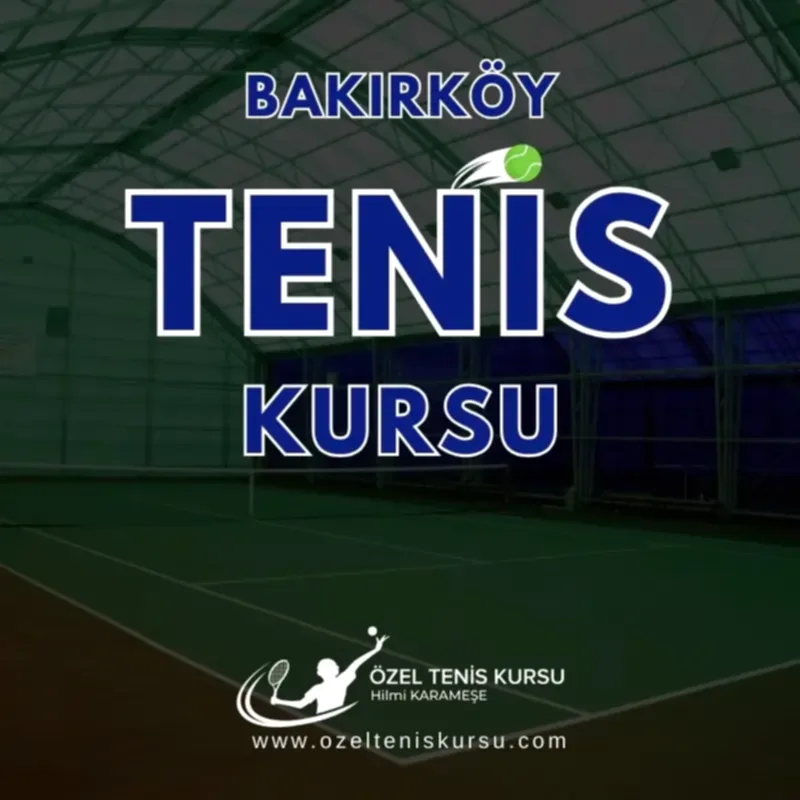 bakirkoy tenis kursu