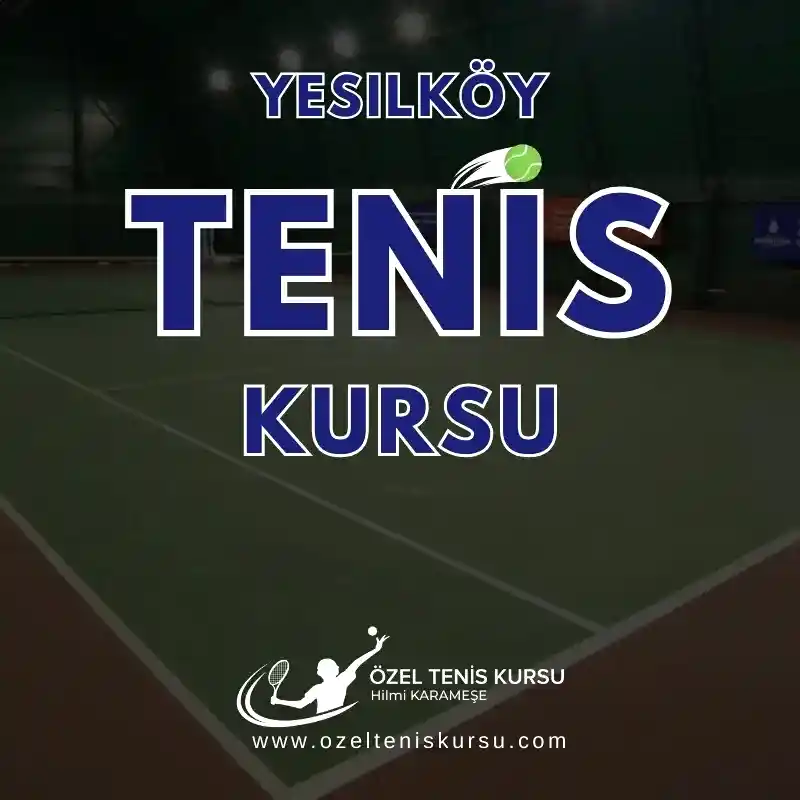 yesilkoy tenis kursu