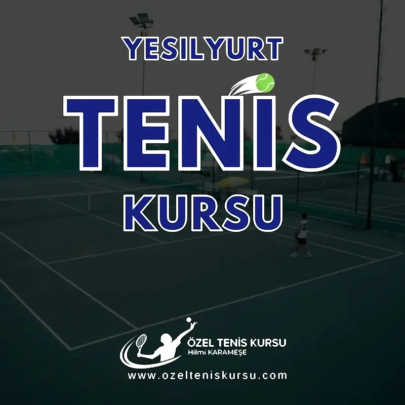 yesilyurt tenis kursu